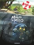 Le Monde de Milo  - Tome 1 / Edition spéciale (OPÉ ÉTÉ 2021)