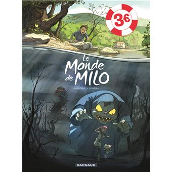 Le Monde de Milo  - Tome 1 / Edition spéciale (OPÉ ÉTÉ 2021)