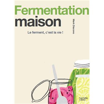 Fermentation maison