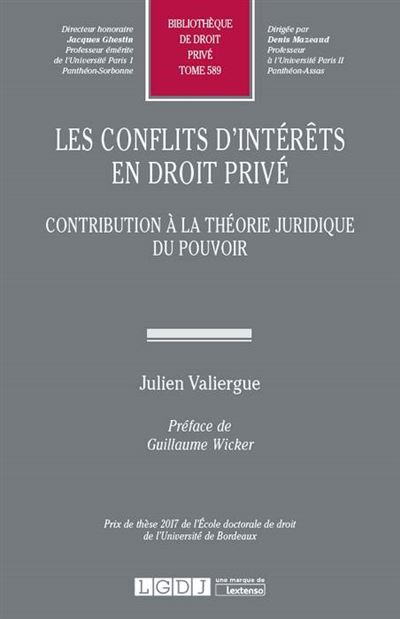 Conflits d interets en droit prive. contribution a theorie juridique du pouvoir