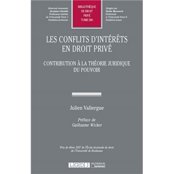 Conflits d interets en droit prive. contribution a theorie juridique du pouvoir