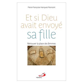 Et si Dieu avait envoyé sa fille