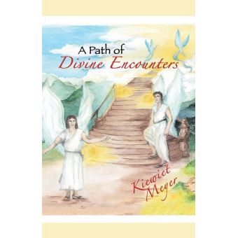 A Path of Divine Encounters - 1