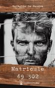 Matricule 49302