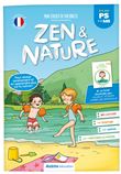 Mon cahier de vacances zen et nature - de la ps à la ms