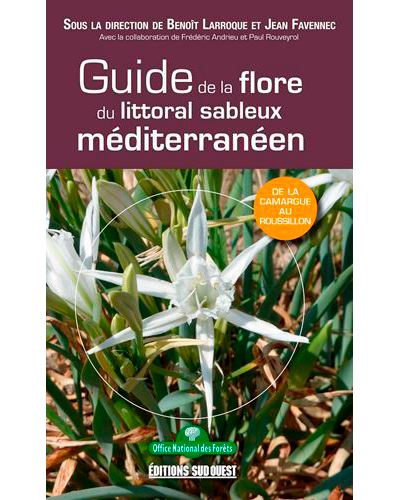 Guide de la flore du littoral sableux méditerranéen