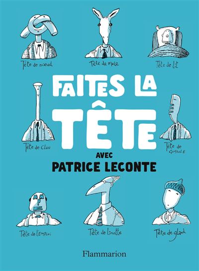 Faites la tête