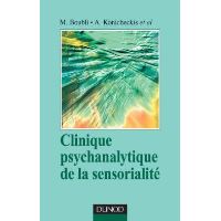 Clinique psychanalytique de la sensorialité