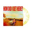 How Did I Get Here ? Édition Limitée Exclusivité Fnac Vinyle Blanc et Jaune Marbré