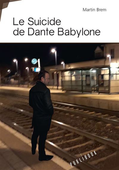 Le Suicide de Dante Babylone