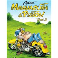 Mammouth et Piston - Tome 3