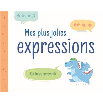 Mes plus jolies expressions - souvenir de mon enfance (bandeau orange)
