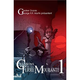 Chanson de la terre mouranteChansons de la terre mourante 1