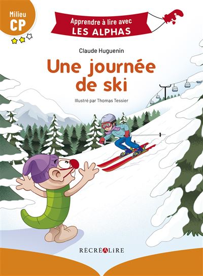 Une journée de ski Milieu CP - Claude Huguenin - broché