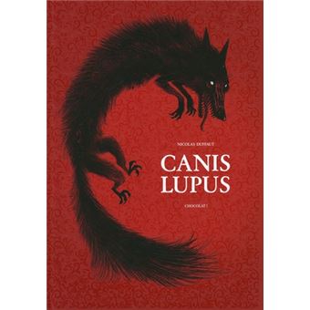 Le temps des loups : Mission Canis lupus - Livre de Timberwolf Créativ