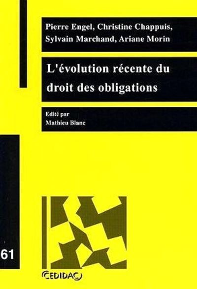L'évolution récente du droit des obligations