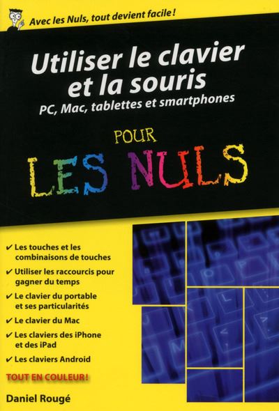Utiliser le clavier : ordinateurs, tablettes et smartphones