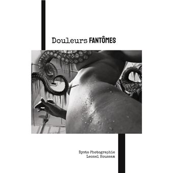 Douleurs fantômes - 1