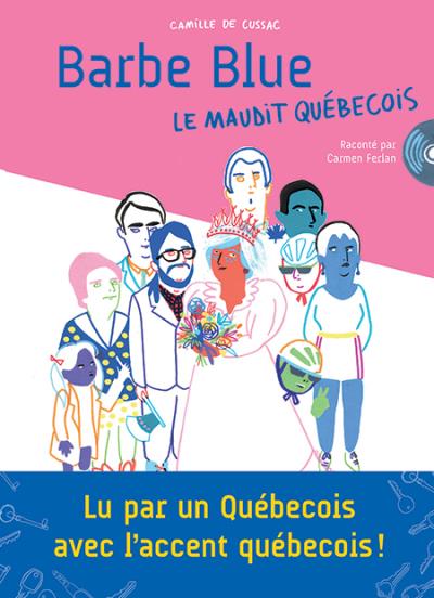 Barbe Blue, le maudit Québécois