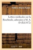 Lettres médicales sur la Bourboule, adressées à M. A. D