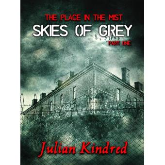 Skies of Grey Part One: The Place in the Mist - ebook (ePub) - Julian