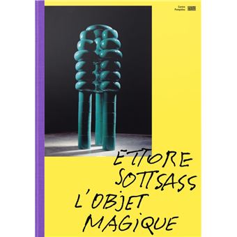 Ettore Sottsass   Catalogue de l'exposition