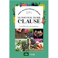 Le Guide Clause Du Jardinage Cartonne Collectif Achat Livre Fnac