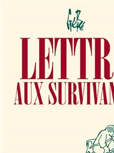 Lettre aux survivants