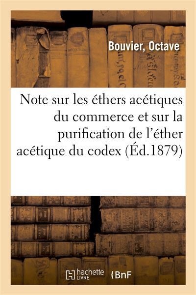 Note sur les ethers acetiques du commerce et sur la purifica