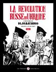 La Révolution russe en Ukraine T02