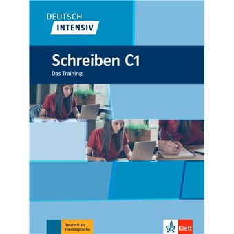 Deutsch Intensiv - Schreiben C1