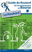 Guide du Routard De L'investissement en Bourse