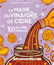 La magie du vinaigre de cidre