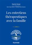 Les entretiens thérapeutiques avec la famille - 3e ed.