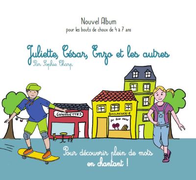 Juliette cesar enzo et les autres