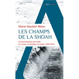 Les champs de la Shoah