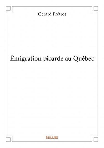 Emigration picarde au quebec
