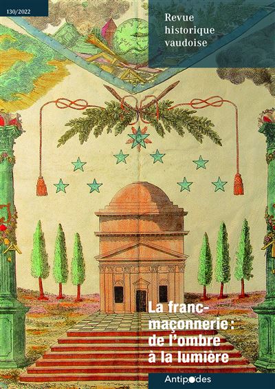 Historique Vaudoise, La franc-maçonnerie, de l'ombre à la lumière