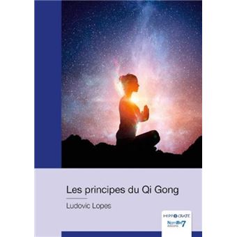 Les principes du Qi Gong