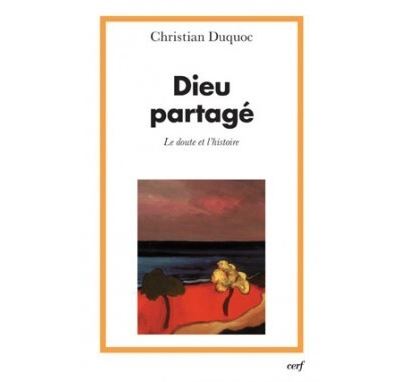 Dieu partagé - Christian Duquoc - broché