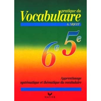 Pratique du vocabulaire 6ème-5ème - 1