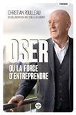 Osez ou la force d'entreprendre