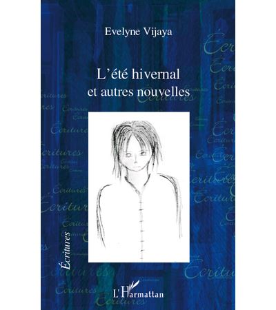 Eté hivernal et autres nouvelles