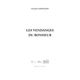 Les vendanges du bonheur