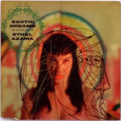 Exotic dreams