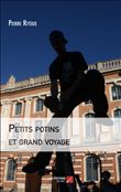Petits potins et grand voyage