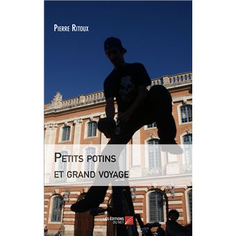 Petits potins et grand voyage