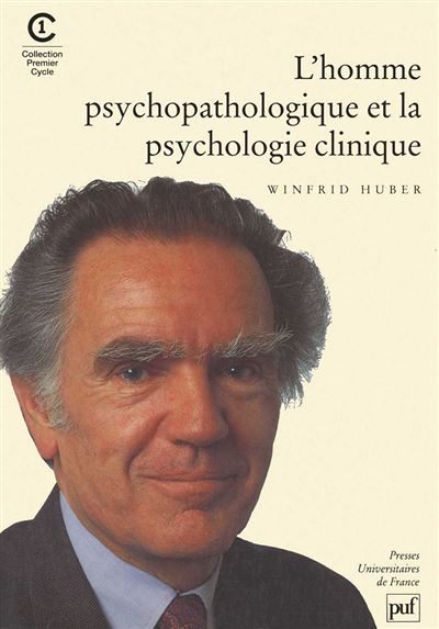 Homme psychopathologique et psychologie clinique