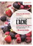 Les aliments qui soignent l'acné