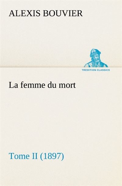 La femme du mort tome ii 1897
